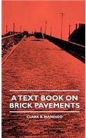 A Text Book On Brick Pavements
