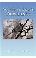 Accepting God's Providence
