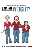 Gaining Weight?
