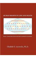 Human Rights in Life and Death