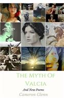 Myth of Valcia and New Poems