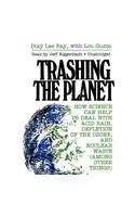 Trashing the Planet