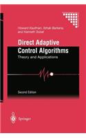 Direct Adaptive Control Algorithms: Theory and Applications