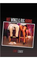 Hot Wings & Rug Burns