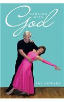 Dancing with God
