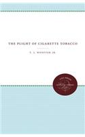 The Plight of Cigarette Tobacco