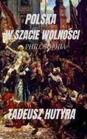 Polska W Szacie WolnoŚci