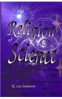 The Religion of Science