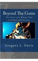 Beyond The Game