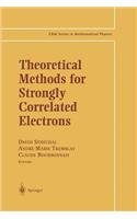 Theoretical Methods for Strongly Correlated Electrons