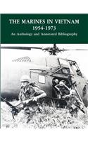 Marines in Vietnam, 1954-1973: An Anthology and Annotated Bibliography