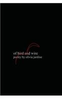 Of Bird and Wire