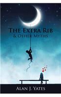 The Extra Rib & Other Myths