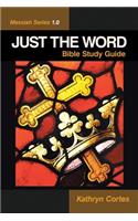 Just the Word-Messiah Series 1.0