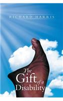 Gift of a Disability