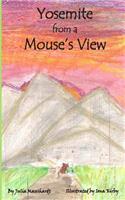 Yosemite from a Mouse's View