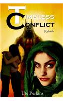 Timeless Conflict