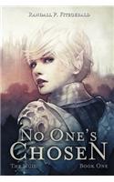 No One's Chosen