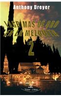Lagrimas de Oro en la Mezquita 2