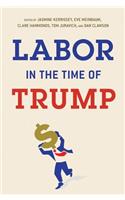 Labor in the Time of Trump