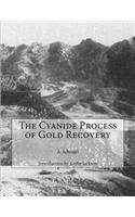 The Cyanide Process of Gold Recovery