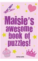 Maisie's Awesome Book Of Puzzles!