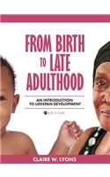 From Birth to Late Adulthood
