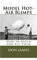 Model Hot-Air Blimps