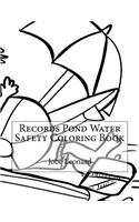 Records Pond Water Safety Coloring Book