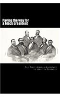 Paving the way for a black president: The first African-American members of Congress