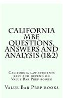 California MBE Questions, Answers and Analysis (1&2): California Law Students Rely and Depend on Value Bar Prep Books!