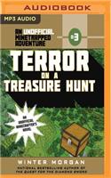 Terror on a Treasure Hunt