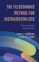 The Feldenkrais Method for Instrumentalists