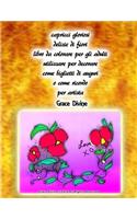 capricci gloriosi delizie di fiori libro da colorare per gli adulti utilizzare per decorare come biglietti di auguri o come ricordo per artista Grace Divine