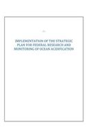 Strategic Plan for Federal Research and Monitoring of Ocean Acidification