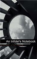 An Infidel's Notebook
