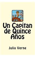 Un Capitan de Quince Años (Spanish Edition)