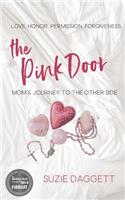 Pink Door: Mom's Journey to the Other Side