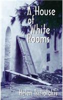A House of White Rooms