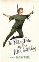 For Peter Pan on Her 70th Birthday (Tcg Edition)