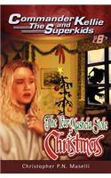 (commander Kellie and the Superkids' Novel #8) the Year Mashela Stole Christmas