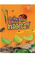 Do You Know about Insects?