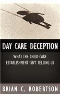 Day Care Deception