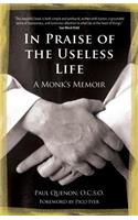 In Praise of the Useless Life
