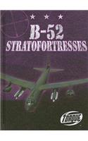 B-52 Stratofortresses: (Military Machines)