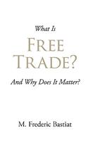 What Is Free Trade?