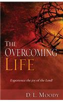 The Overcoming Life: Experience the Joy of the Lord(English)