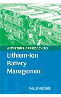 Systematic Approach to Lith-Ion Batt