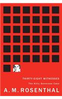 Thirty-Eight Witnesses: The Kitty Genovese Case