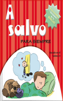 A Salvo Para Siempre